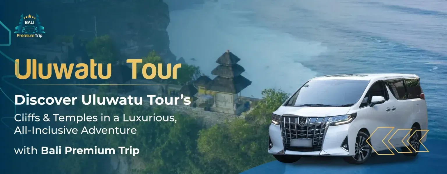 Banner Uluwatu Tour Bali Premium Trip