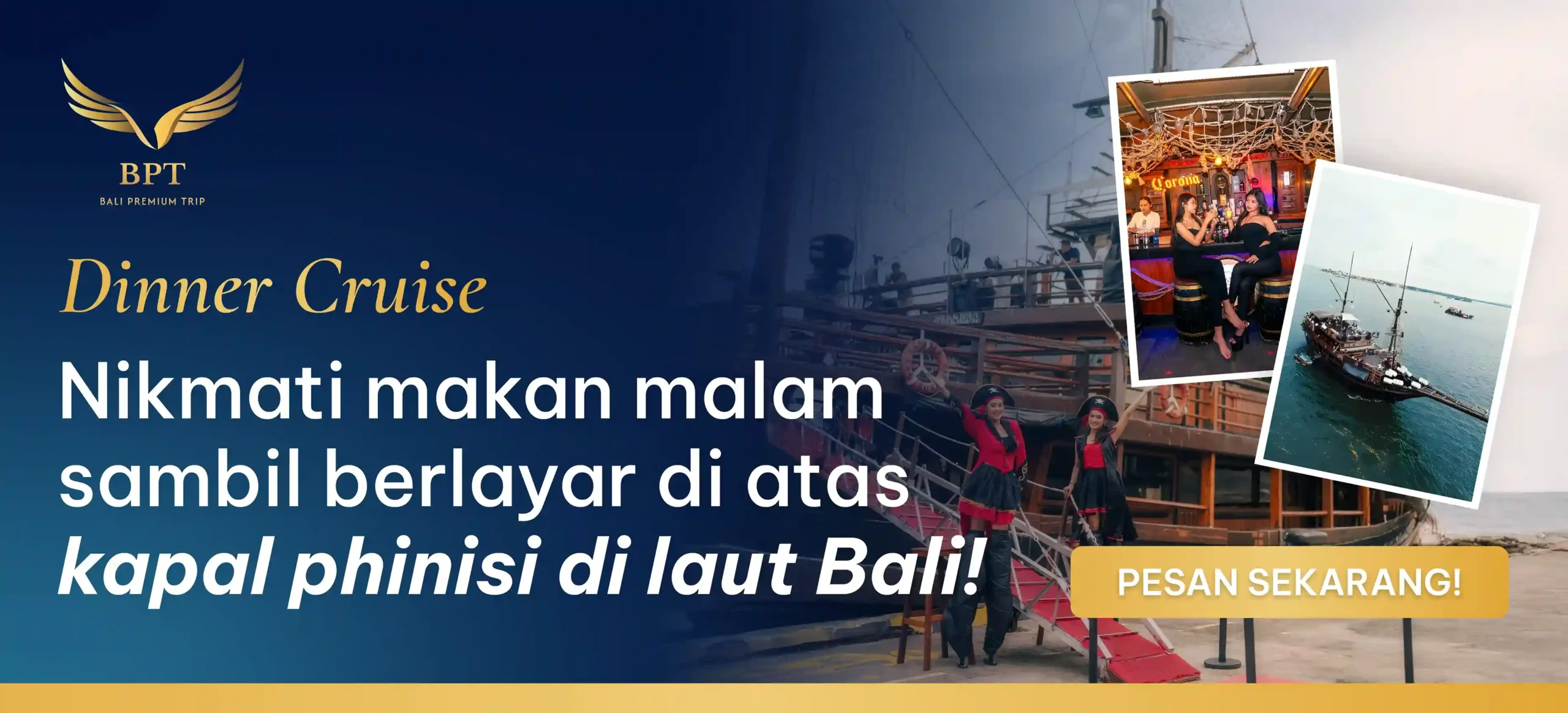 Banner Dinner Cruise | Bali Premium Trip ID