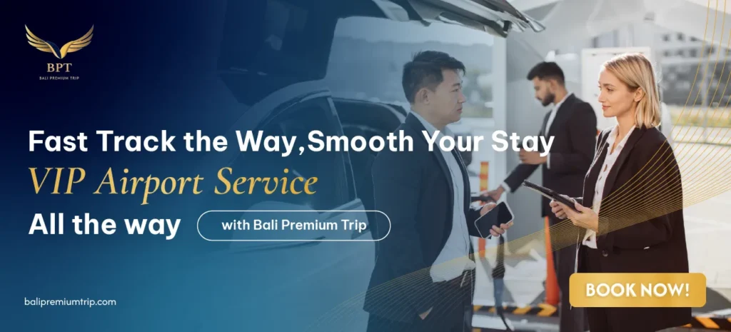 Banner VIP Airport Service | Bali Premium Trip